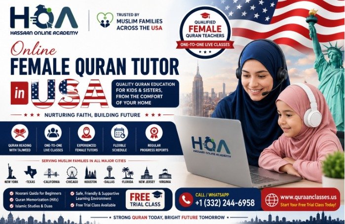 Online Female Quran Teacher in USA – Why Muslim Families Choose Female Quran Tutors for Their Children