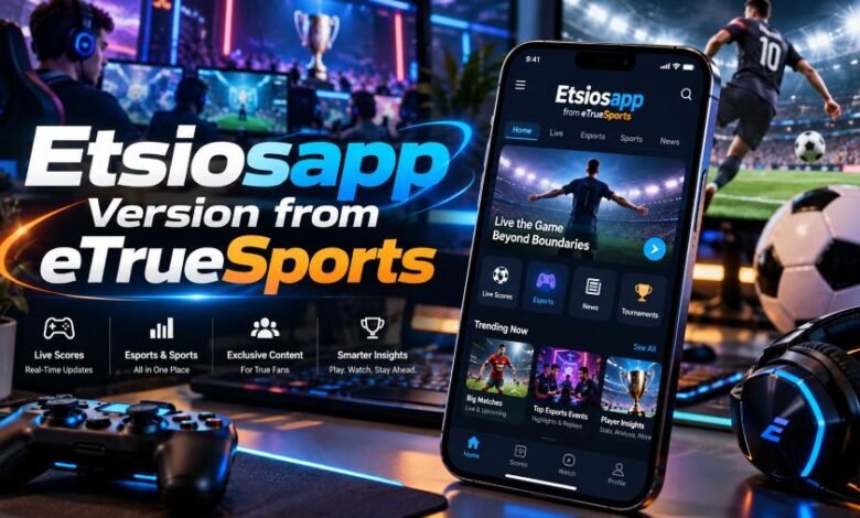 Etsiosapp Version from eTrueSports